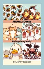 Animal Sounds - A Sing-along Book